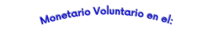 Monetario Voluntario en el